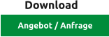 Download Angebot / Anfrage
